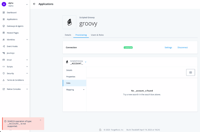 SEARCH operation of type: __ACCOUNT__ is not supported error in Platform admin UI on the Data tab for Groovy application.
